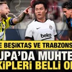 Fenerbahçe, Beşiktaş ve Trabzonspor'un Avrupa'da muhtemel rakipleri belli oluyor